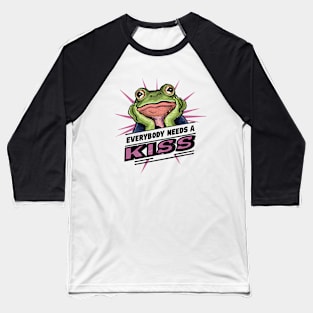 Everybody Needs a Kiss Baseball T-Shirt